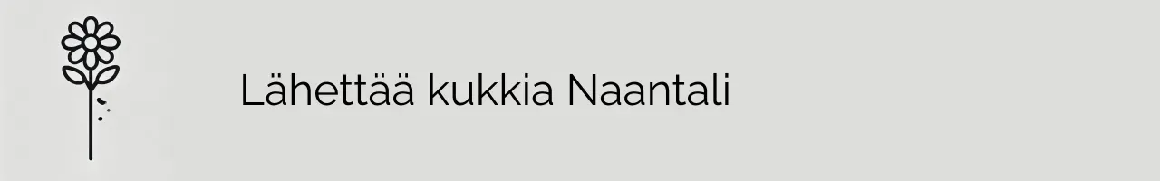Lähettää kukkia Naantali